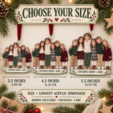 Custom Photo Cousins Crew Lineup Acrylic Ornament — Size guide