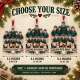 Custom Photo Coach and Team Huddle Acrylic Ornament — Size guide