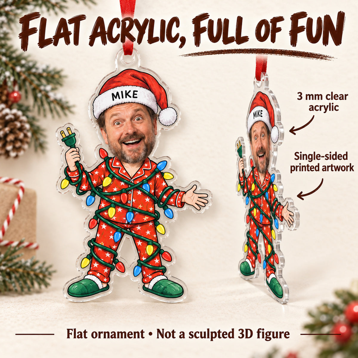 Custom Face Christmas Lights Disaster Acrylic Ornament — Flat acrylic material