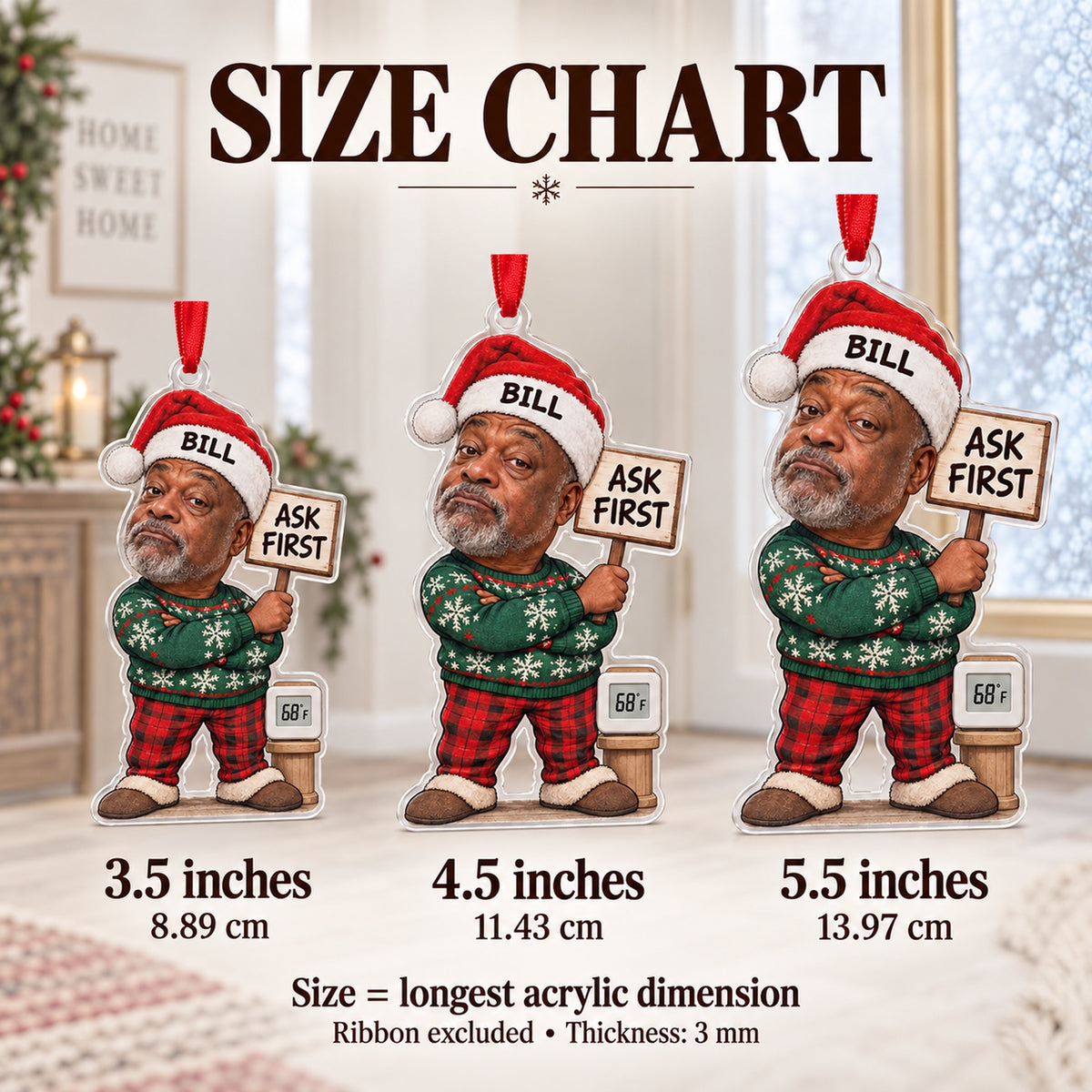 Custom Photo Face Thermostat Patrol Acrylic Ornament — Size guide