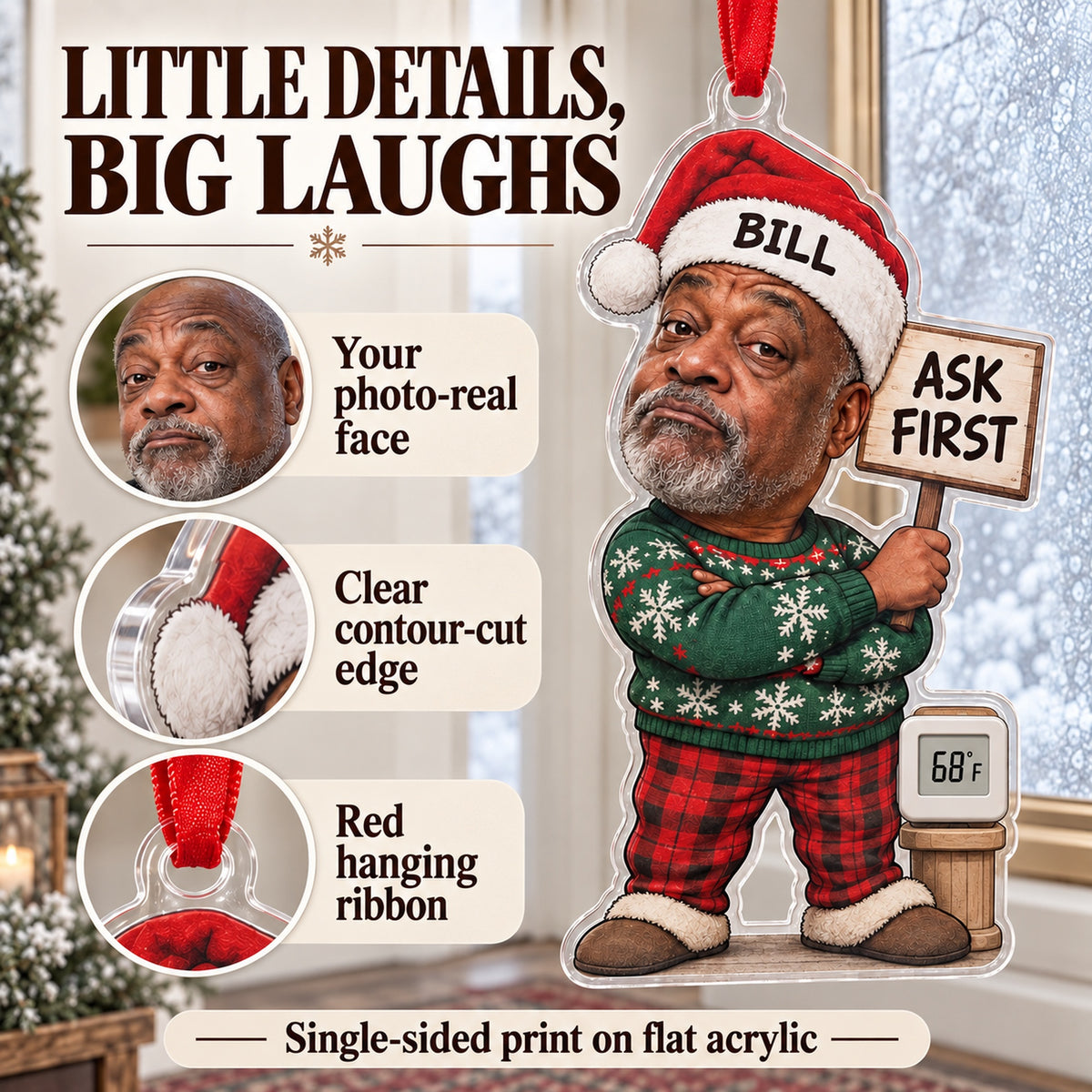 Custom Photo Face Thermostat Patrol Acrylic Ornament — Product details
