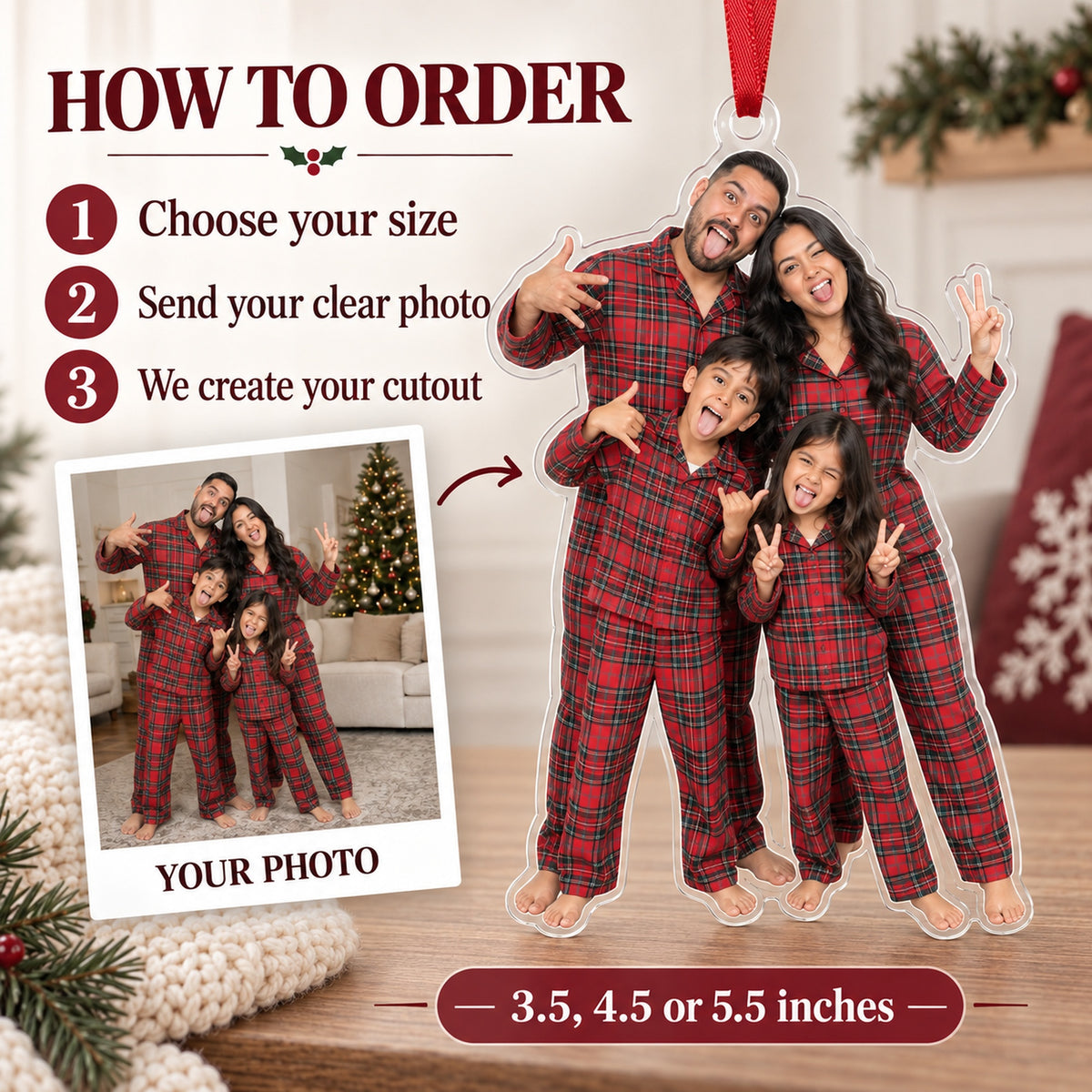 Custom Photo Family Pajama Chaos Acrylic Ornament — How to order
