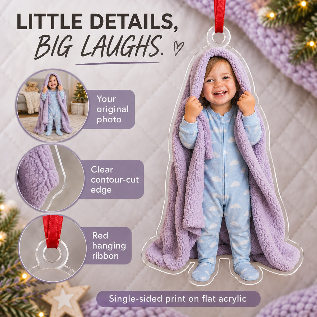 Custom Photo Peekaboo Blanket Acrylic Ornament — Product details