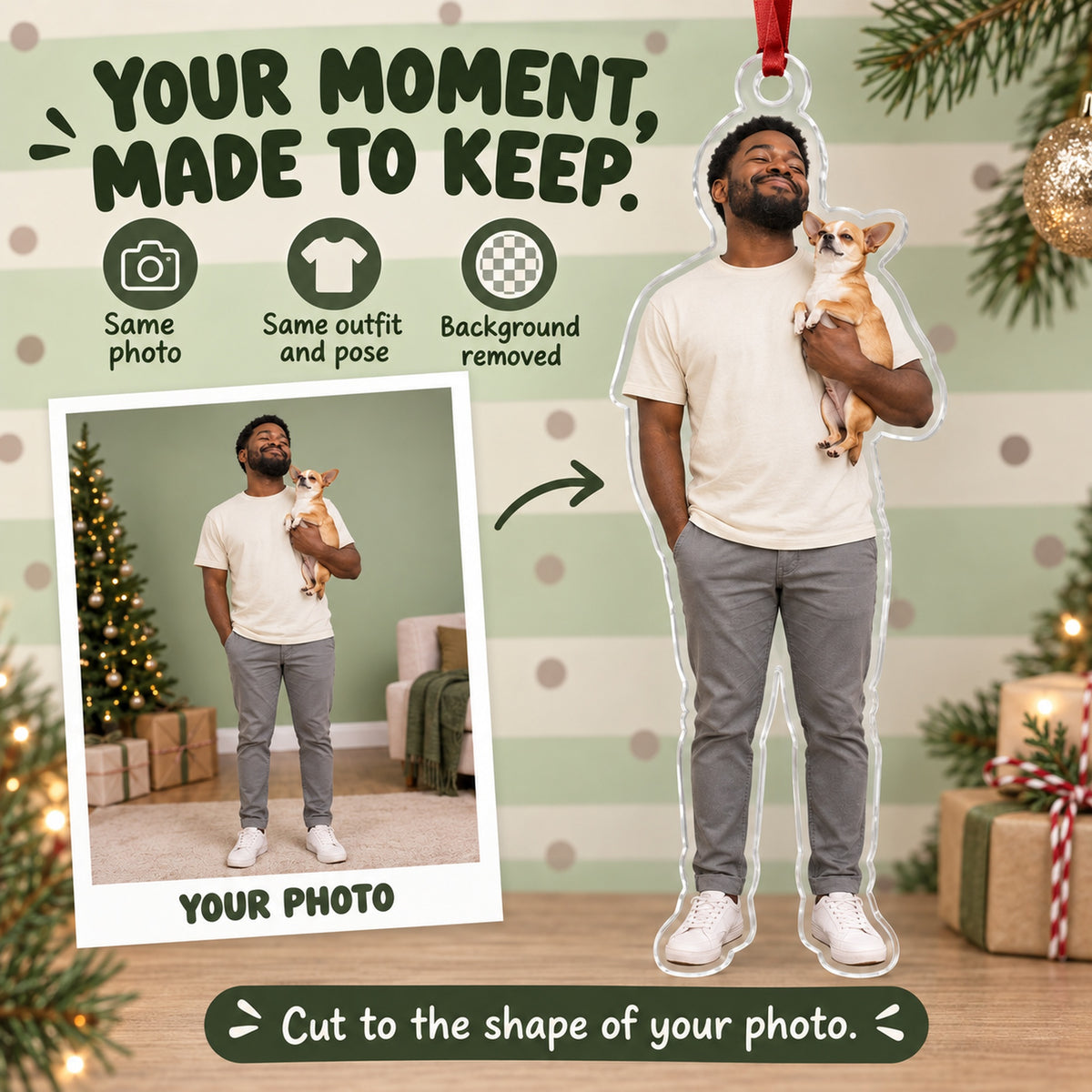 Custom Photo Tiny Dog Big Pose Acrylic Ornament — Personalization example