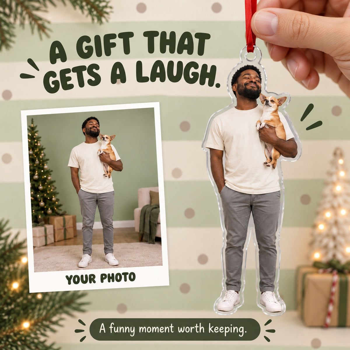 Custom Photo Tiny Dog Big Pose Acrylic Ornament — Gift inspiration