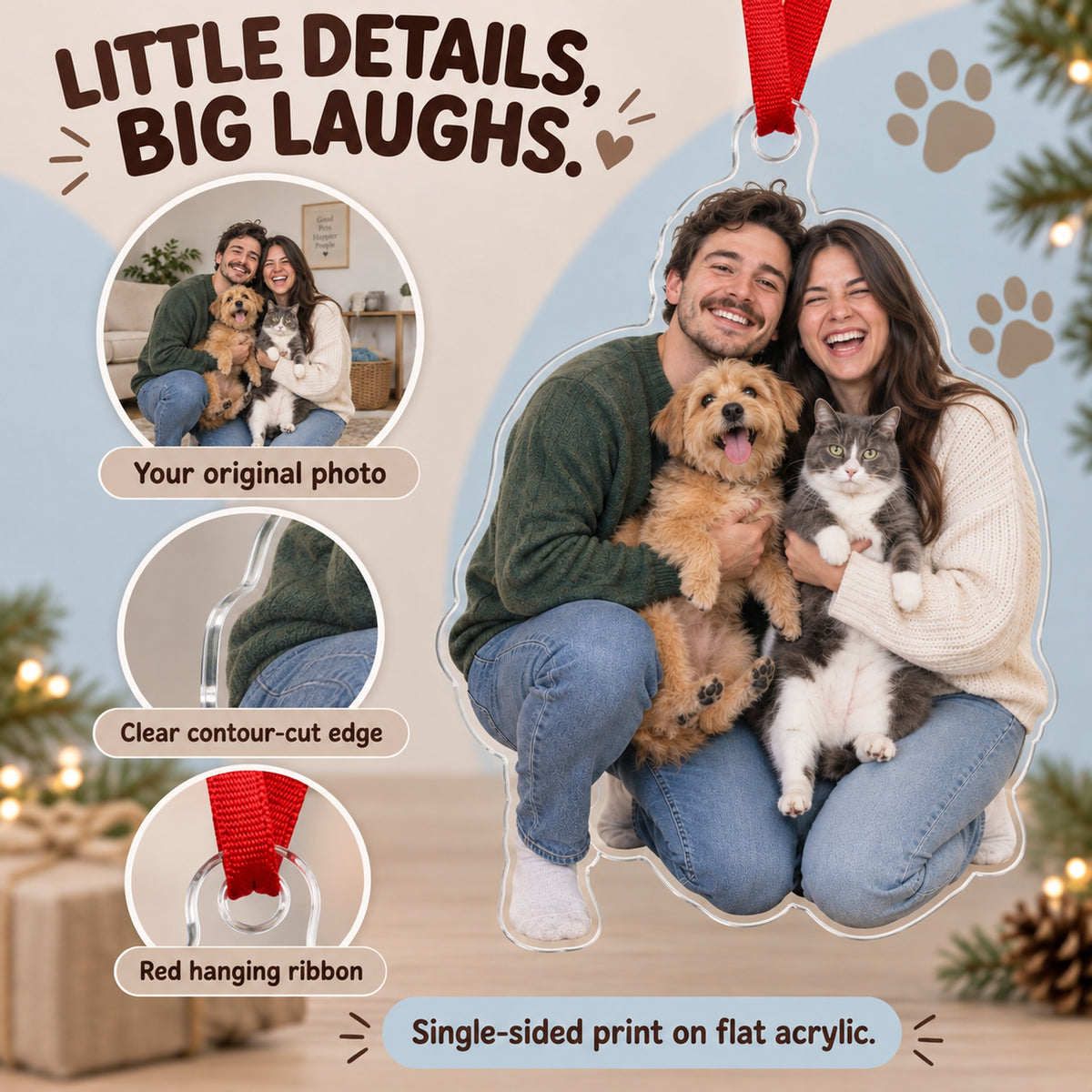Custom Photo Two Pets One Selfie Acrylic Ornament — Product details