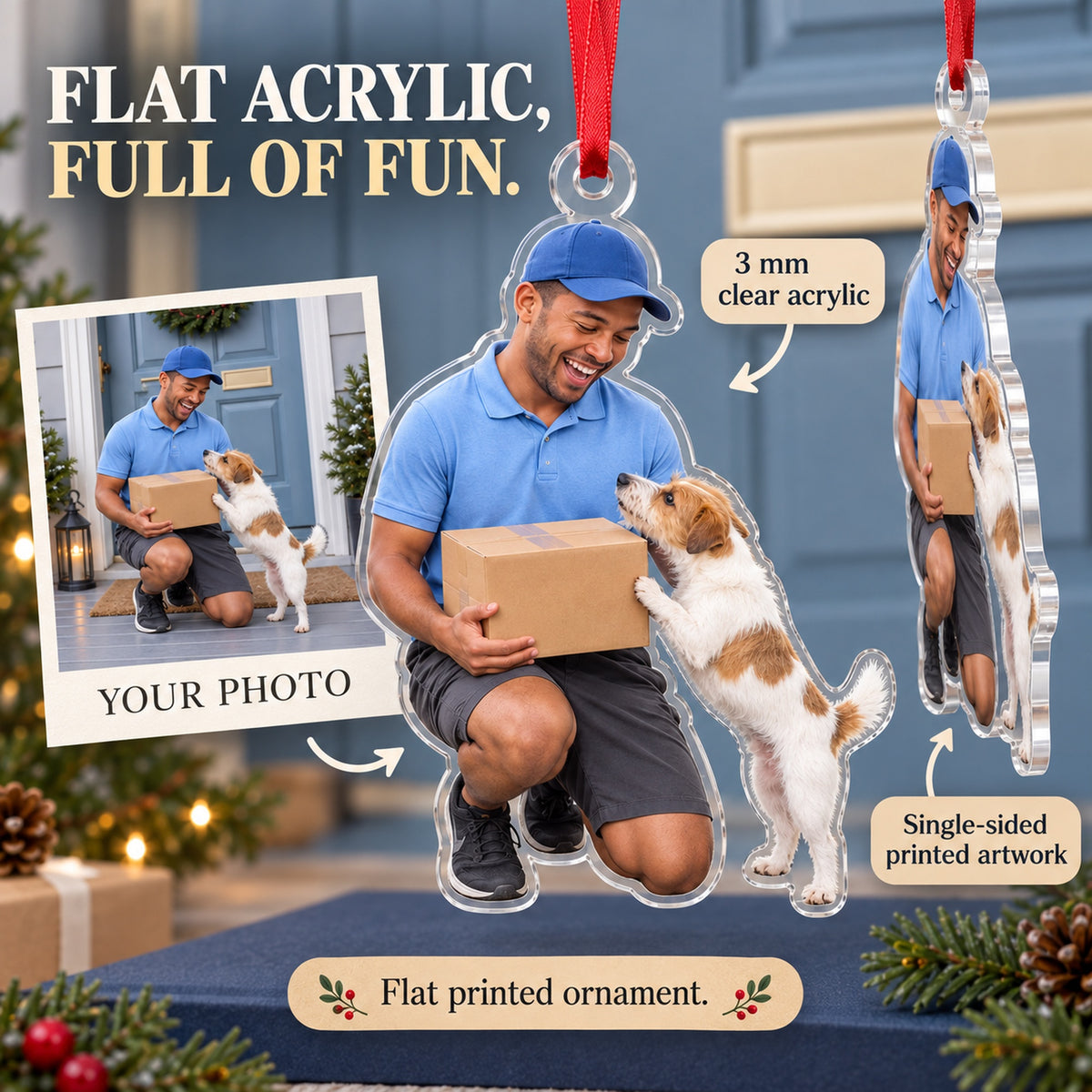 Custom Photo Mail Carrier Dog Greet Acrylic Ornament — Flat acrylic material