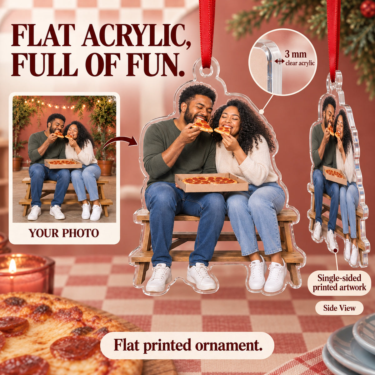 Custom Photo Pizza Date Partners Acrylic Ornament — Flat acrylic material