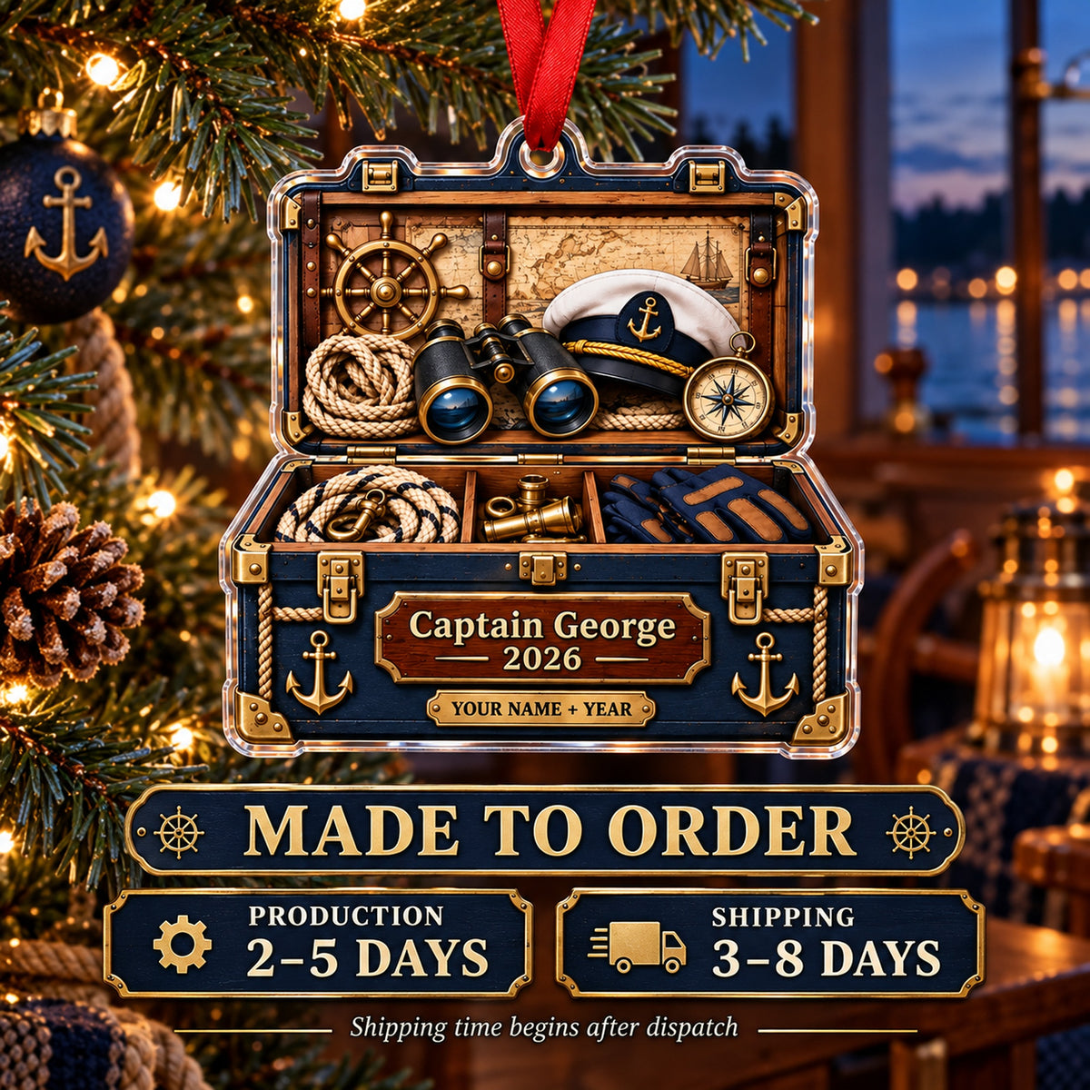 Personalized Captains Gear Chest Acrylic Ornament — Production and delivery